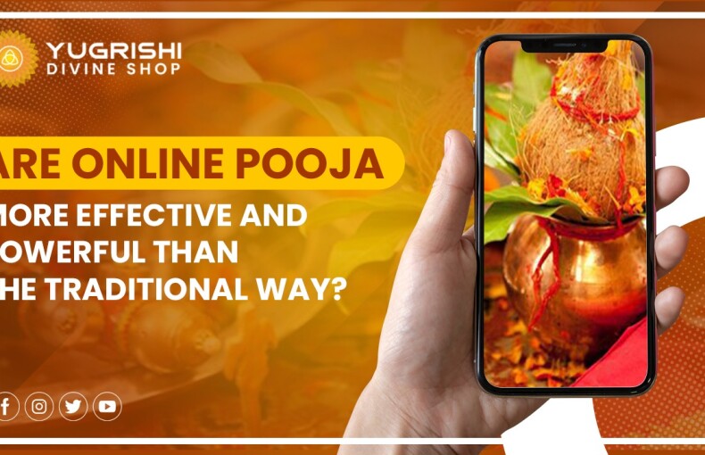 Are online Pooja more effective and powerful than the traditional way?